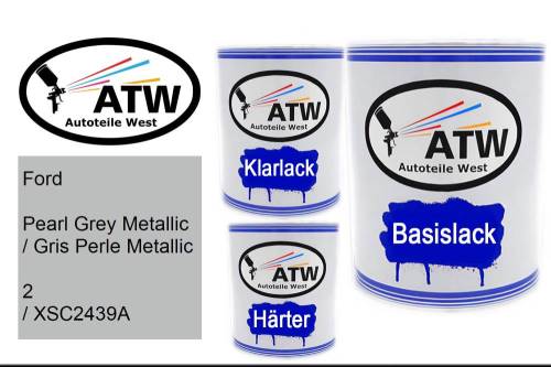 Ford, Pearl Grey Metallic / Gris Perle Metallic, 2 / XSC2439A: 1L Lackdose + 1L Klarlack + 500ml Härter - Set, von ATW Autoteile West.